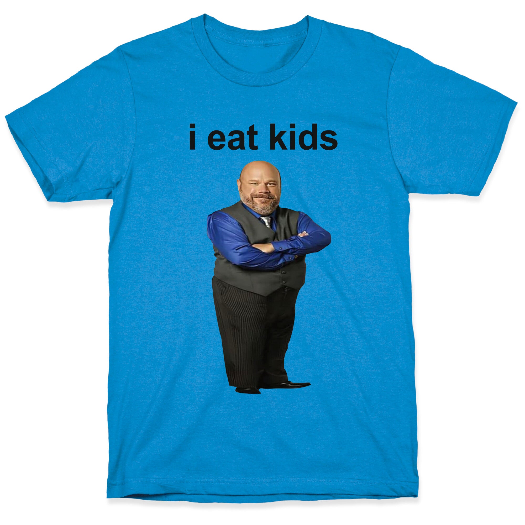 I Eat Kids T-Shirt